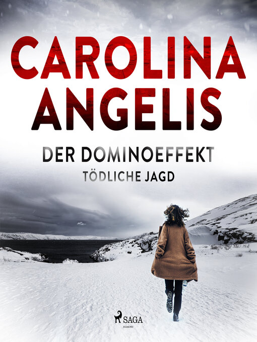 Title details for Der Dominoeffekt--Tödliche Jagd by Carolina Angelis - Available